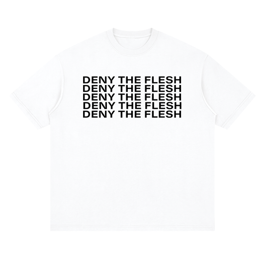 Deny The Flesh -  Loose Drop Shoulder Tee
