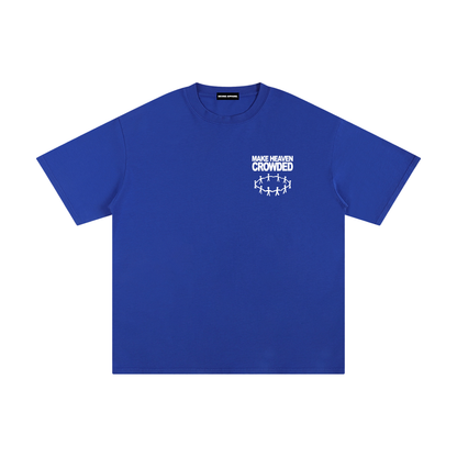Make Heaven Crowded - Unisex Pure Cotton Tee