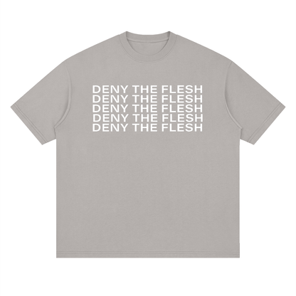 Deny The Flesh -  Loose Drop Shoulder Tee