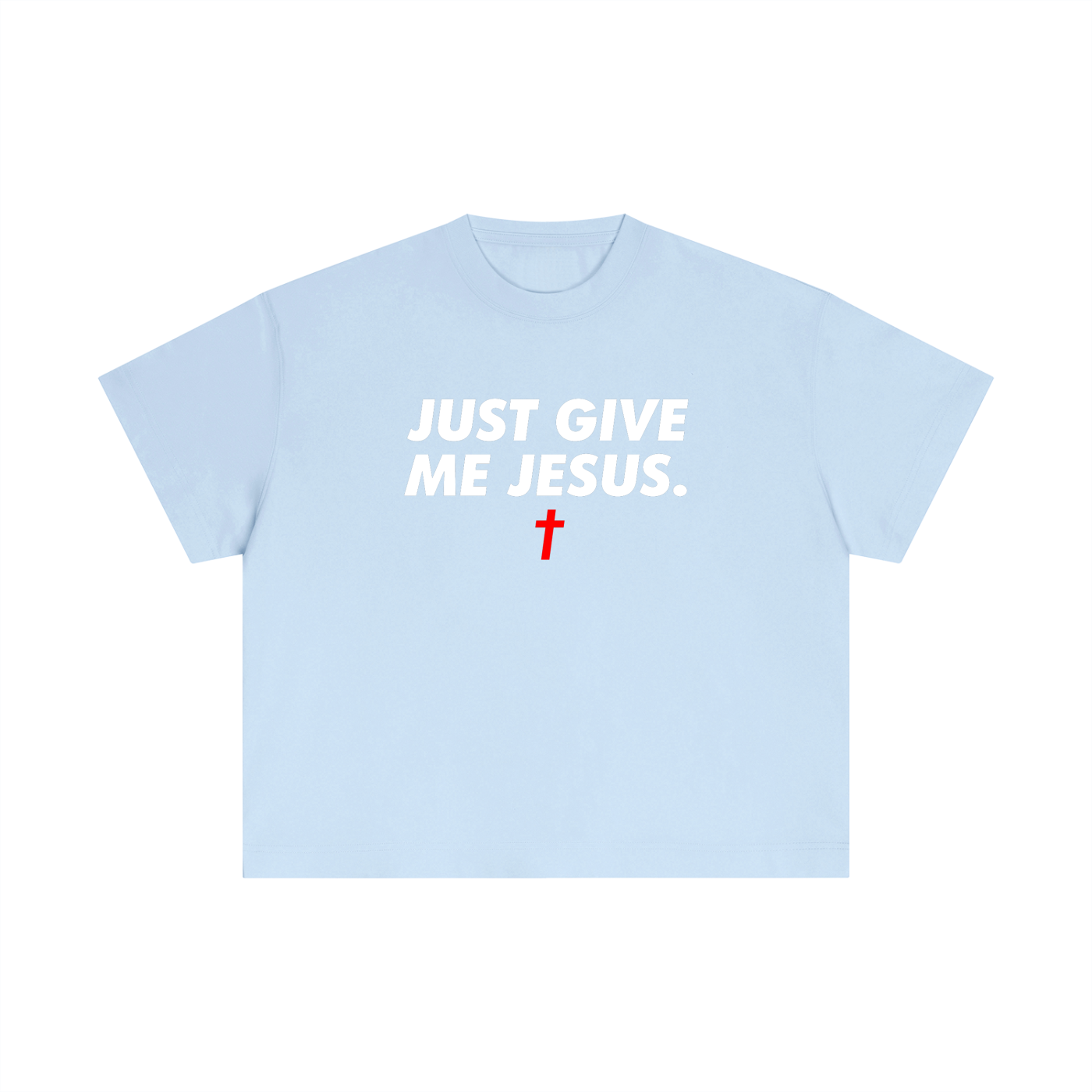 Just Give Me Jesus - Unisex Boxy Tee (Order Size Up)