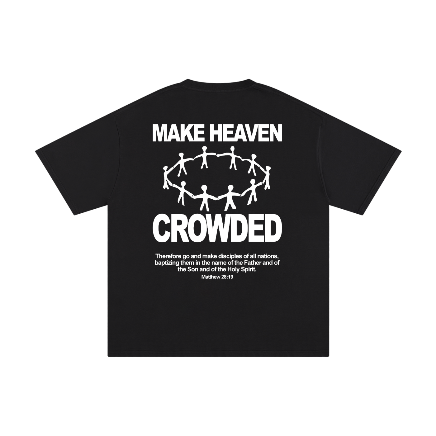 Make Heaven Crowded - Unisex Pure Cotton Tee